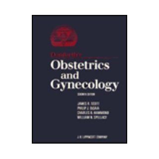 Danforth's Obstetrics and Gynecology (9780397513536) James R., M.D. Scott, Philip J., M.D. Disaia Books