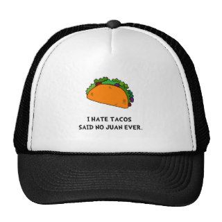 Hate Tacos Juan
