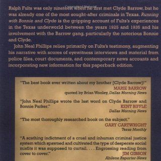 Running With Bonnie and Clyde The Ten Fast Years of Ralph Fults John Neal Phillips 0658804034297 Books