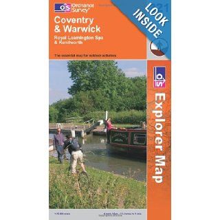 Coventry and Warwick, Royal Leamington Spa and Kenilworth (Explorer Maps) 221 (OS Explorer Map) Ordnance Survey 9780319237335 Books