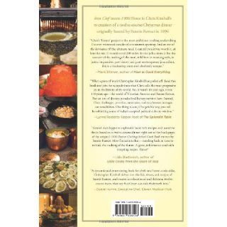 Fannie's Last Supper Re creating One Amazing Meal from Fannie Farmer's 1896 Cookbook Chris Kimball 9781401323226 Books