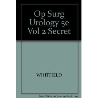 Rob & Smith's Operative Surgery Genitourinary Surgery, Vol. 2 Hugh N. Whitfield 9780750612173 Books