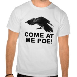 Come At Me Poe Funny T shirt