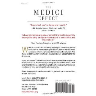 The Medici Effect What Elephants and Epidemics Can Teach Us About Innovation Frans Johansson 9781422102824 Books