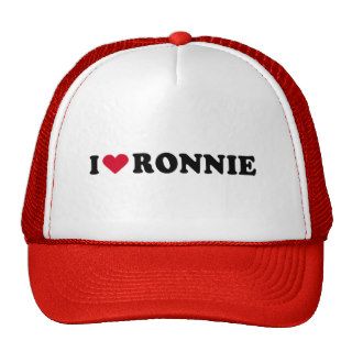 I LOVE RONNIE TRUCKER HATS