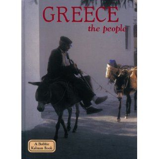 Greece The People (Lands, Peoples, & Cultures) Sierra Adare 9780865052277 Books