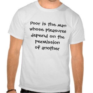 Poor is the mant shirt