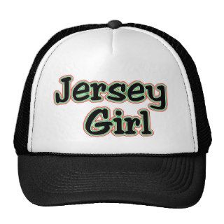 Everyone Loves a Jersey Girl Trucker Hats
