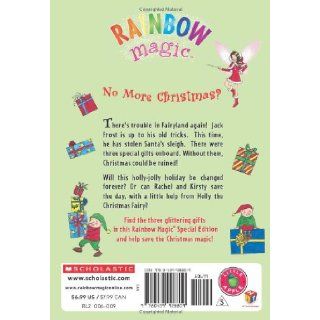 Rainbow Magic Special Edition Holly the Christmas Fairy Daisy Meadows 9780439928809 Books