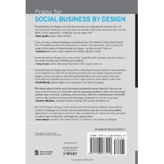 Social Business By Design Transformative Social Media Strategies for the Connected Company Dion Hinchcliffe, Peter Kim, Jeff Dachis 9781118273210 Books