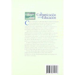 La Comunicacion En La Educacion (Spanish Edition) Daniel Prieto Castillo 9789879749807 Books