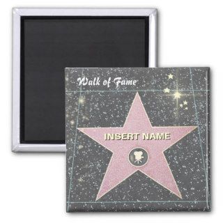 Your Star on the Walk of Fame Refrigerator Magnet