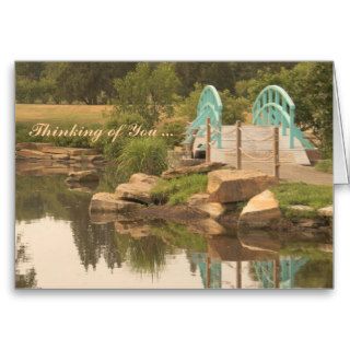Thinking of You, curved bridge, reflective pond Greeting Cards