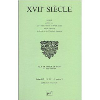 Dix Septieme Siecle 2003 N 221 (French Edition) Collectif 9782130533566 Books