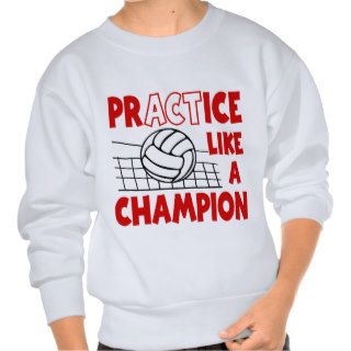 Practice Like a Champion, red Pull Over Sweatshirts