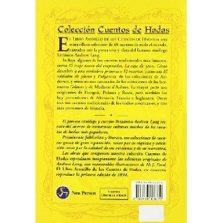 El Libro Amarillo De Los Cuentos De Hadas/ Yellow Fairy Book (Cuentos De Hadas / Fairy Tales) (Spanish Edition) Andrew Lang 9788488066879 Books