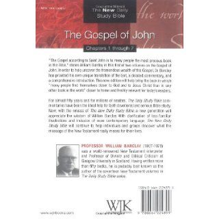 The Gospel of John The New Daily Study Bible (Volume 1) William Barclay 9780664224899 Books