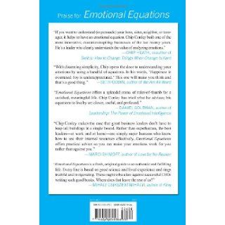 Emotional Equations Simple Truths for Creating Happiness + Success Chip Conley 9781451607253 Books