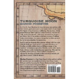 Turquoise Moon An Uncertain Journey Marion Foerster, Christine Foerster 9780979352300 Books