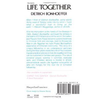Life Together The Classic Exploration of Faith in Community Zondervan 9780060608521 Books