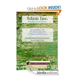 Islam Inc   Rebuilding Islamic Business (Islam Inc Series) eBook Kazi  Mahmood, Asir Husain Kazi Mahmood Kindle Store