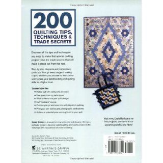 200 Quilting Tips, Techniques & Trade Secrets An Indispensable Reference of Technical Know How and Troubleshooting Tips Susan Briscoe 9780312388621 Books