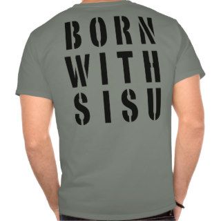 Born With Sisu Back T Shirt