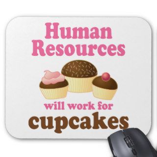 Funny Human Resources Mouse Pad
