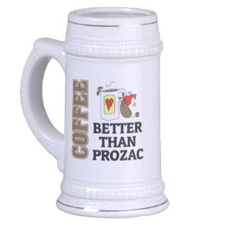 Funny Better Than Prozac Coffee Mug
