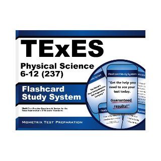 TExES Physical Science 6 12 (237) Flashcard Study System TExES Test Practice Questions & Review for the Texas Examinations of Educator Standards TExES Exam Secrets Test Prep Team Books