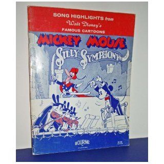 Song Highlights From Walt Disney's Famous Cartoons Mickey Mouse Silly Symphony (Paperback) Walt Disney Books