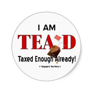 Tea Party TEA'd Sticker   Customize It