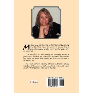 That Was Then A Baby Boomer's Memories Brenda Tate Groat 9781469139197 Books