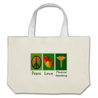 Peace Love Medical Assisting Tote Bag
