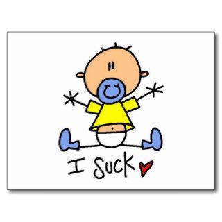 Baby I Suck Tshirts and Gifts Post Card