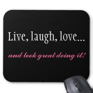 Live, Laugh, Love Black Computer Mousepad