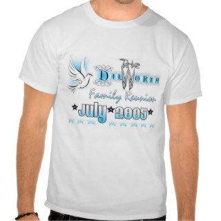 The Dilworth Family Reunion 2005 T Shirts
