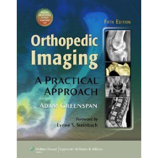 By Adam Greenspan   Orthopedic Imaging A Practical Approach 5th (fifth) Edition Adam Greenspan 8580000163667 Books