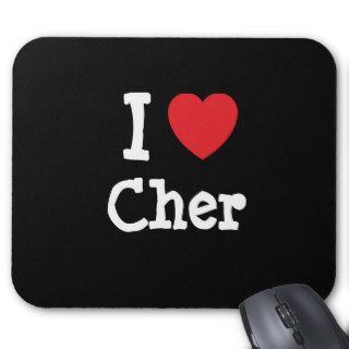 I love Cher heart T Shirt Mouse Pad