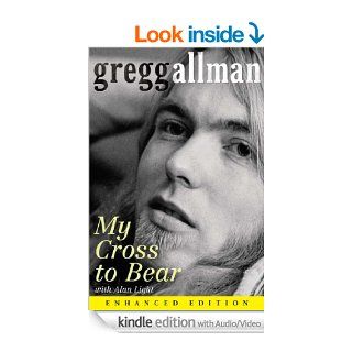 My Cross to Bear (Enhanced Edition) eBook Gregg Allman Kindle Store
