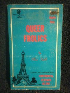 Queer Frolics Continental Classics Erotica Book CC 268 Elliot Sahli Books