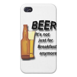 Beer it's not just for Breakfast anymore black iPhone 4/4S Cases