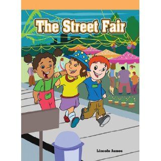 The Street Fair (9781404272286) Lincoln James Books