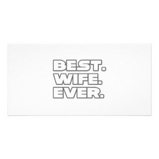 Best Wife Ever Photo Greeting Card