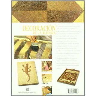 DECORACION DE LA MADERA (Spanish Edition) Parramon 9788434222823 Books