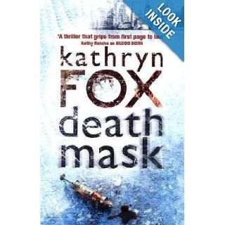 Death Mask (Dr. Anya Crichton) Kathryn Fox 9780340919071 Books