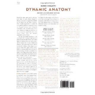 Dynamic Anatomy Revised and Expanded Edition Burne Hogarth 9780823015528 Books