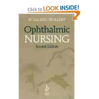 Ophthalmic Nursing Second Edition (9780632039968) Rosalind Stollery Books