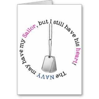 Navy has my sailor   with Dog Tags in center Greeting Cards