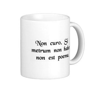 I don't care. If it doesn't rhyme, it isn't a poem Mug